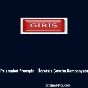 Prizmabet Freespin - Ücretsiz Çevrim Kampanyası
