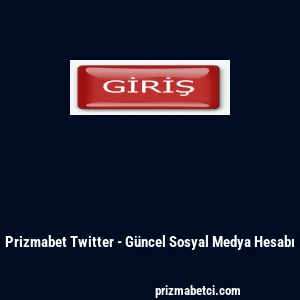 Prizmabet Twitter - Güncel Sosyal Medya Hesabı